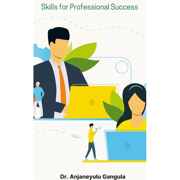 Effective Communication and Soft skills for Professional Success, (Hardcover)
