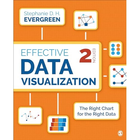 Pre-Owned Effective Data Visualization: The Right Chart for the Right Data, 9781544350882, 1544350880, Paperback, 2 edition