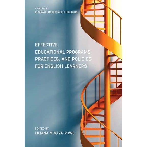 Research in Bilingual Education Effective Educational Programs, Practices, and Policies for English Learners, (Hardcover)