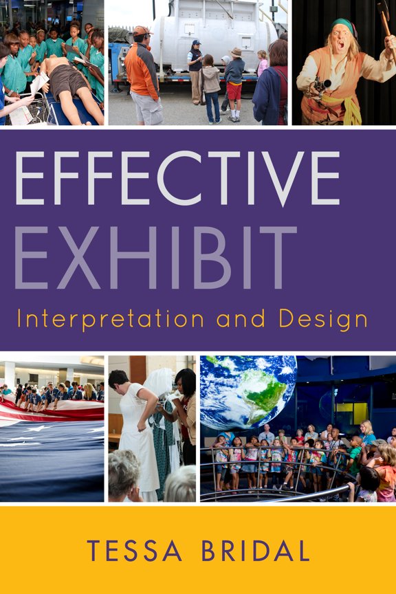 Effective Exhibit Interpretation and Design (Paperback)