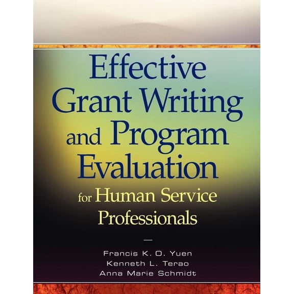 Effective Grant Writing and Program Evaluation for Human Service Professionals, (Paperback)