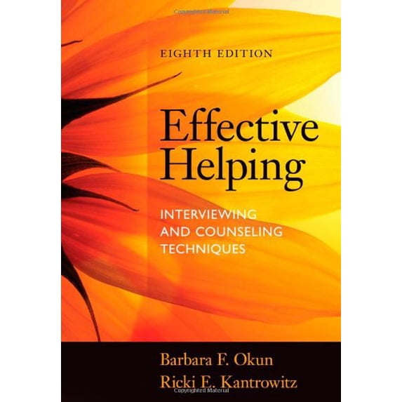Pre-Owned Effective Helping: Interviewing and Counseling Techniques