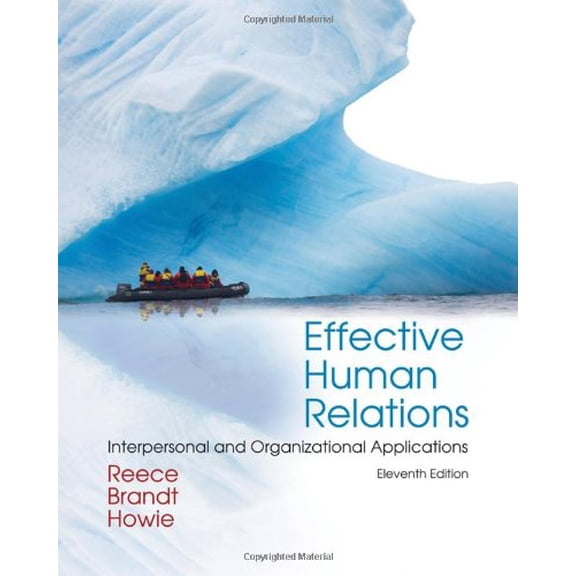 Pre-Owned Effective Human Relations: Interpersonal and Organizational Applications (Available Titles CourseMate)