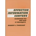 thumbnail image 1 of Effective Information Centers: Guidelines for MIS and IC Managers, (Hardcover), 1 of 1