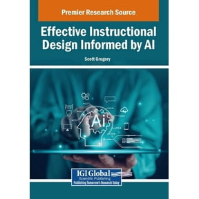Effective Instructional Design Informed by AI, (Paperback)