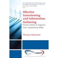 thumbnail image 1 of Pre-Owned Effective Interviewing and Information Gathering: Proven Tactics to Improve Your Questioning Skills (AGENCY/DISTRIBUTED) Paperback, 1 of 1