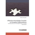 thumbnail image 1 of Effective Knowledge Transfer in Complex Organizations (Paperback), 1 of 1