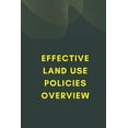 thumbnail image 1 of Effective Land Use Policies Overview, (Paperback), 1 of 1