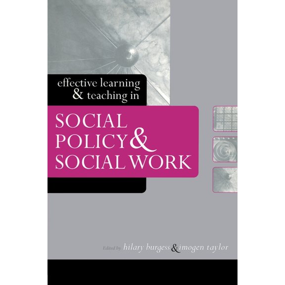 Effective Learning and Teaching in Highe Effective Learning and Teaching in Social Policy and Social Work, (Paperback)