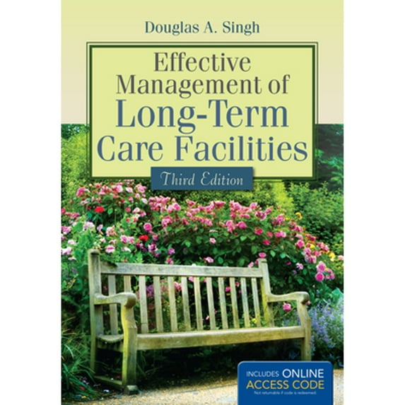 Pre-Owned Effective Management of Long-Term Care Facilities (Paperback) 1284052710 9781284052718