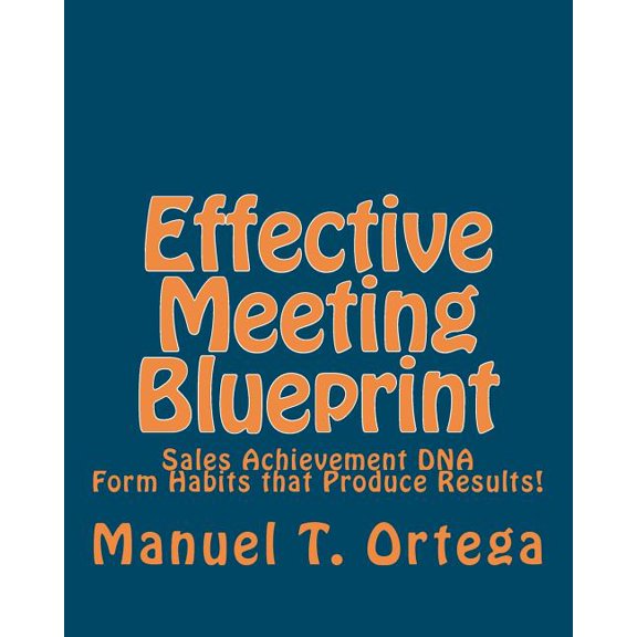 Effective Meeting Blueprint: Sales Achievement DNA