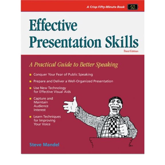 Pre-Owned Effective Presentation Skills: A Practical Guide for Better Speaking (Crisp Fifty-Minute Series) Paperback