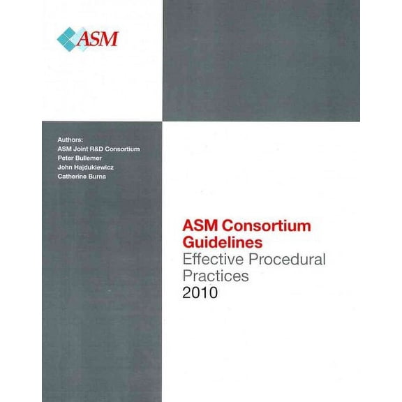 Effective Procedural Practices: ASM Consortium Guideline (Paperback)