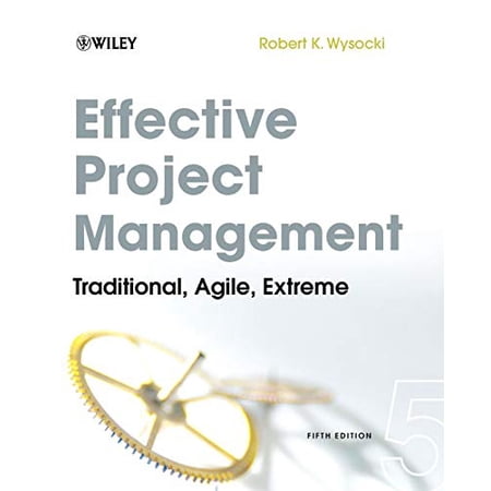 Pre-Owned Effective Project Management: Traditional Agile Extreme Paperback