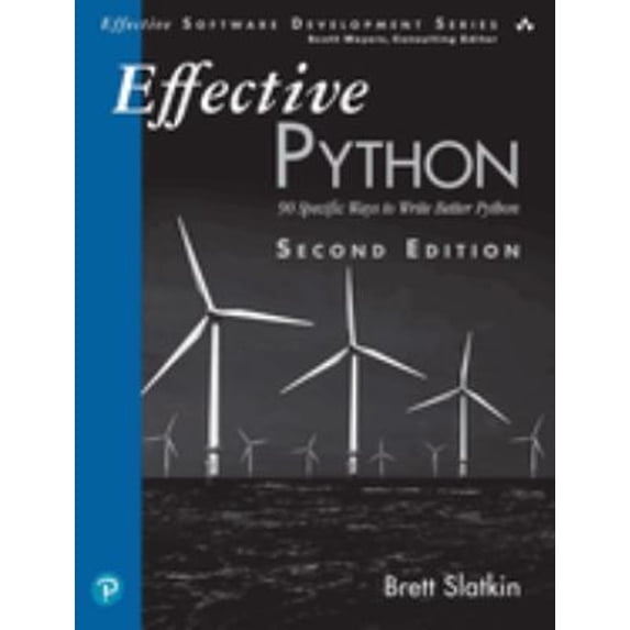 Pre-Owned Effective Software Development Effective Python: 90 Specific Ways to Write Better Python, (Paperback)