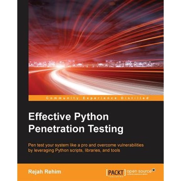 Pre-Owned Effective Python Penetration Testing, (Paperback)