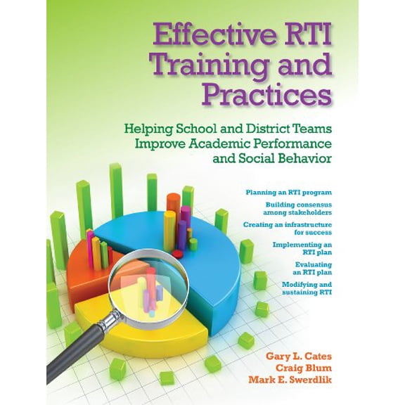 Pre-Owned Effective RTI Training and Practices: Helping School and District Teams Improve Academic Performance and Social Behavior (Paperback) 0878226486 9780878226481