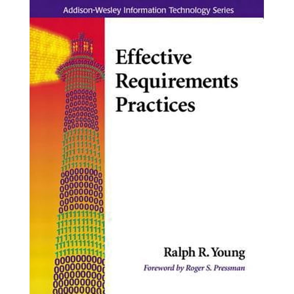 Pre-Owned Effective Requirements Practices (Paperback) 0201709120 9780201709124