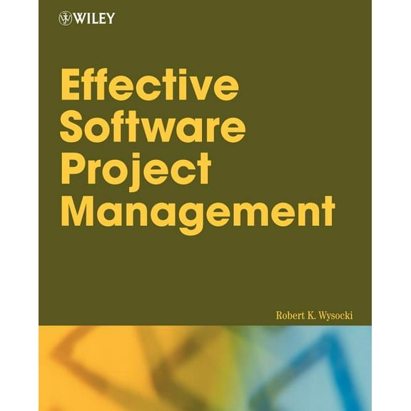 Effective Software Project Management, (Paperback)