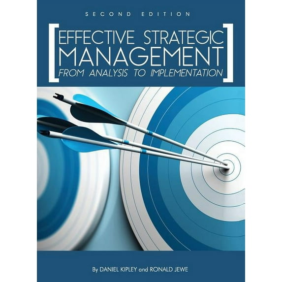 Effective Strategic Management, (Hardcover)
