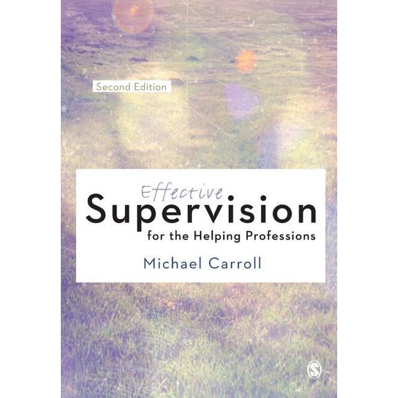 Effective Supervision for the Helping Professions, (Paperback)
