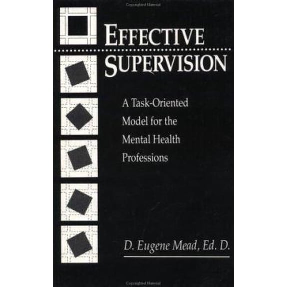Pre-Owned Effective Supervision (Hardcover) 0876306008 9780876306000