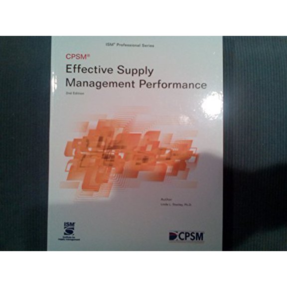 Pre-Owned Effective Supply Management Performance (Paperback) 099604342X 9780996043427