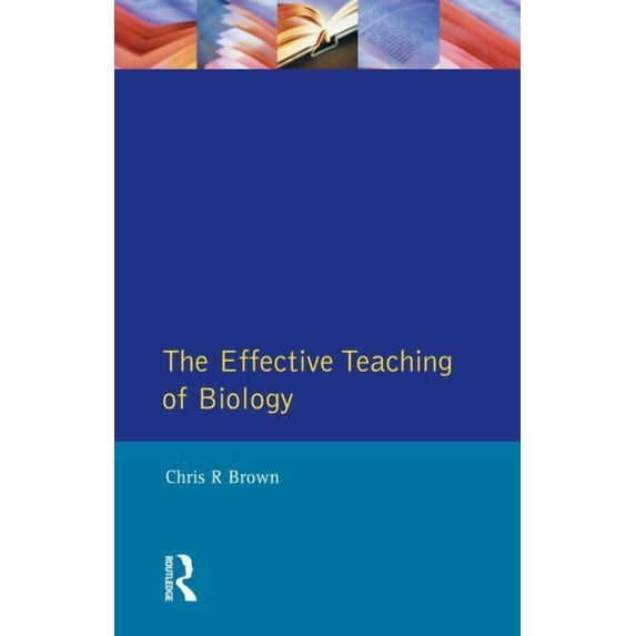 Effective Teacher The Effective Teaching of Biology, (Paperback)