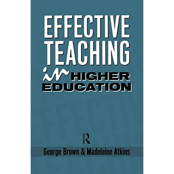 Pre-Owned Effective Teaching in Higher Education (Paperback) 0415036755 9780415036757