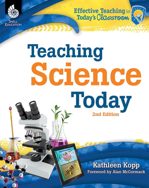 Effective Teaching in Today's Classroom Teaching Science Today, (Paperback)