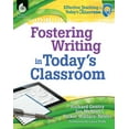 thumbnail image 1 of Effective Teaching in Today's Classroom Fostering Writing in Today's Classroom, (Paperback), 1 of 1