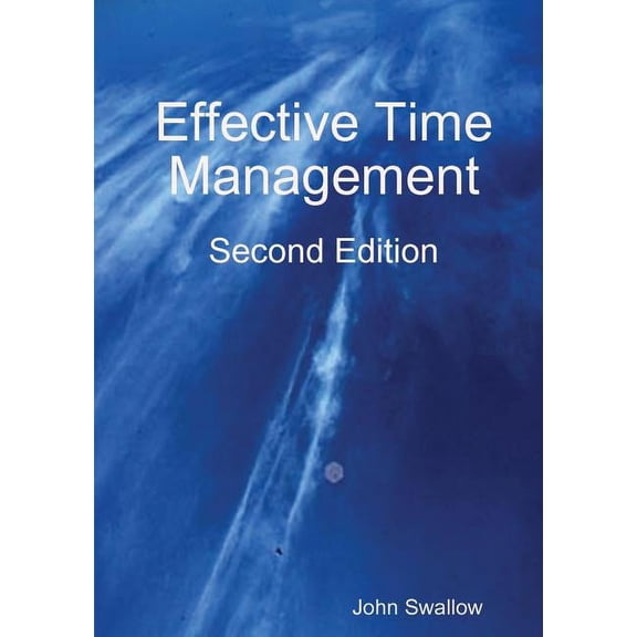 Effective Time Management - Second Edition