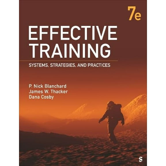 Pre-Owned Effective Training: Systems, Strategies, and Practices, 9781071927809, 1071927809, Paperback, Seventh edition