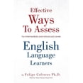 thumbnail image 1 of Effective Ways to Assess English Language Learners: [For Intermediate and Advanced Levels], (Paperback), 1 of 1