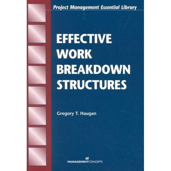 Effective Work Breakdown Structures (Paperback)