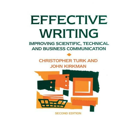 Effective Writing: Improving Scientific, Technical and Business Communication, (Hardcover)
