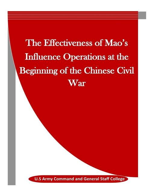 The Effectiveness of Mao's Influence Operations at the Beginning of the ...