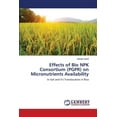 thumbnail image 1 of Effects of Bio NPK Consortium (PGPR) on Micronutrients Availability (Paperback), 1 of 1