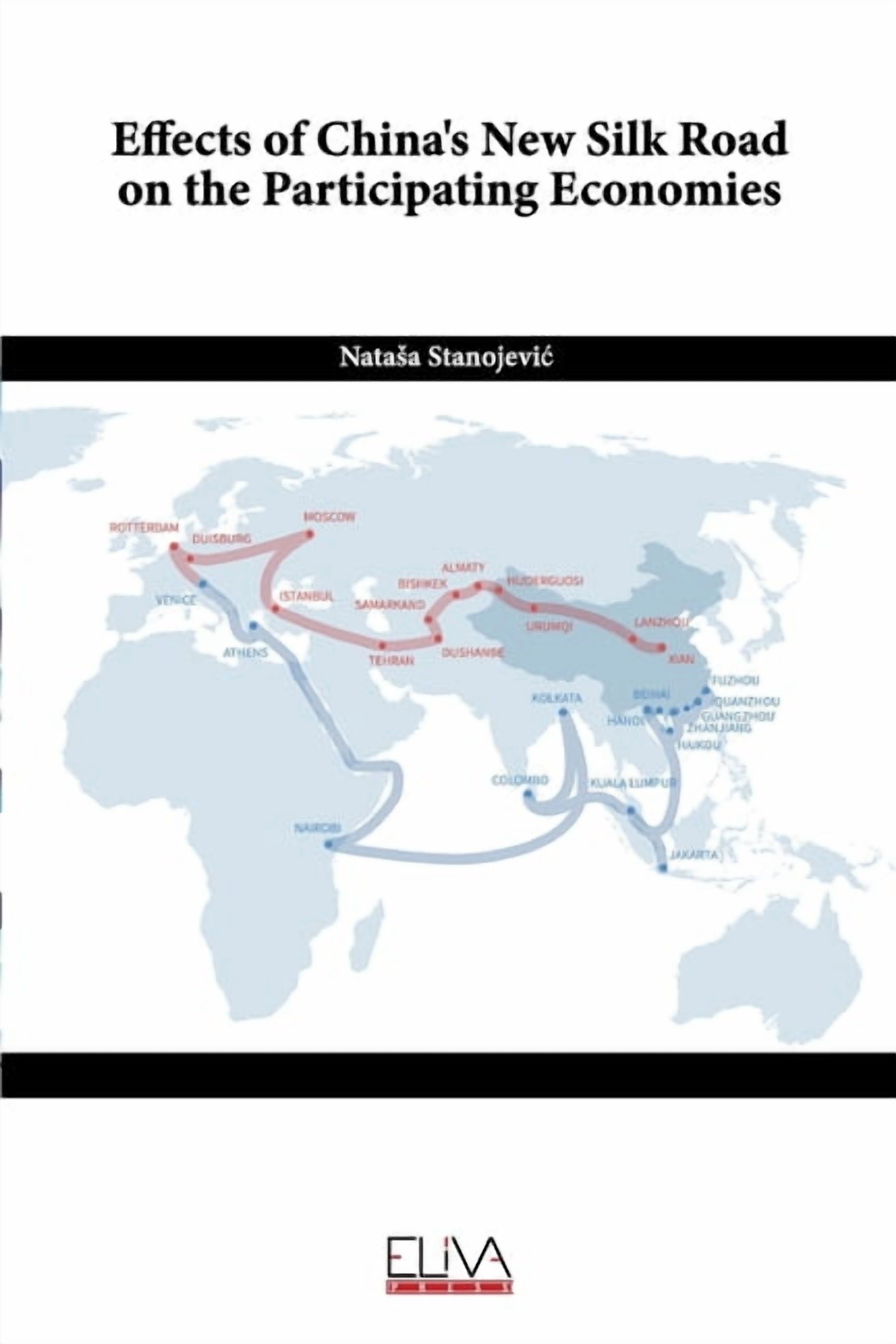Effects of China's New Silk Road on the Participating Economies ...