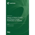 thumbnail image 1 of Effects of Dietary Protein and Polysaccharide Fortification on Disease, (Hardcover), 1 of 1