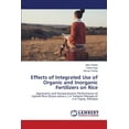 thumbnail image 1 of Effects of Integrated Use of Organic and Inorganic Fertilizers on Rice (Paperback), 1 of 1