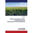 thumbnail image 1 of Effects of Selected Non-Predators on the Chironomid Larvae (Diptera) (Paperback), 1 of 1