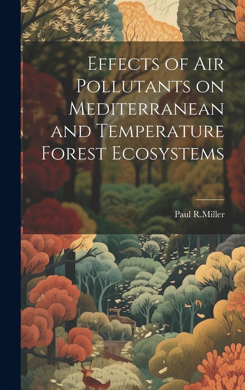 Effects of air pollutants on mediterranean and temperature forest ...