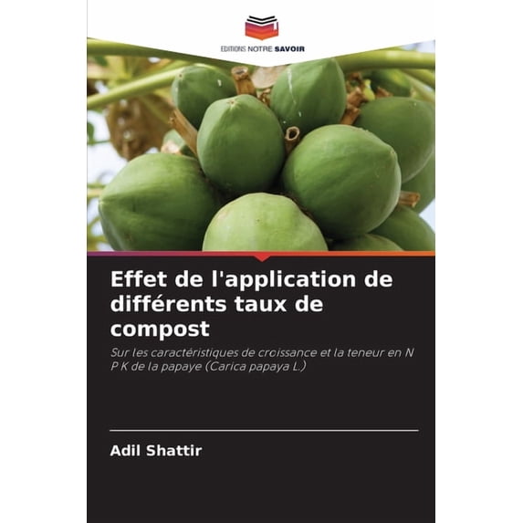 Effet de l'application de différents taux de compost, (Paperback)