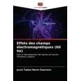 thumbnail image 1 of Effets des champs électromagnétiques (60 Hz) (Paperback), 1 of 1