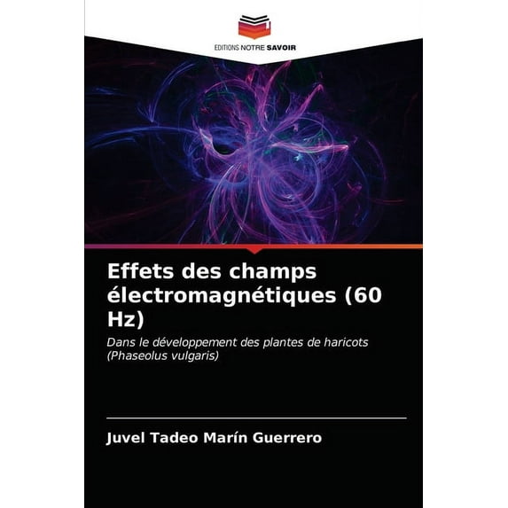 Effets des champs électromagnétiques (60 Hz) (Paperback)