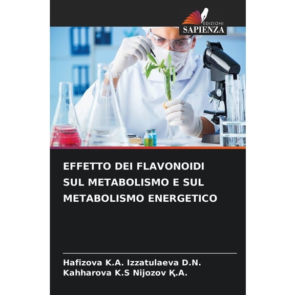 Effetto Dei Flavonoidi Sul Metabolismo E Sul Metabolismo Energetico, (Paperback)