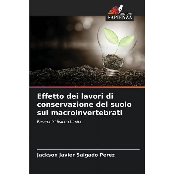 Effetto dei lavori di conservazione del suolo sui macroinvertebrati, (Paperback)