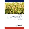 thumbnail image 1 of Efficacy of Liquid Formulation of Azospirillum on Rice (Paperback), 1 of 1