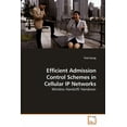 thumbnail image 1 of Efficient Admission Control Schemes in Cellular IP Networks (Paperback), 1 of 1